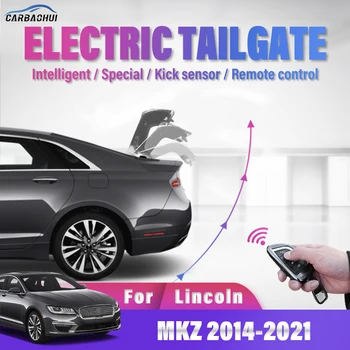 Электрическая Задняя Дверь Автомобиля Модифицированная Автоматическая Задняя Дверь Багажника С Интеллектуальным Приводом, Автоматическая Подъемная Дверь Багажника Для Lincoln MKZ 2014-2022